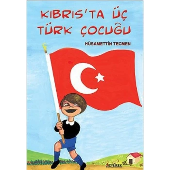 Kıbrısta Üç Türk Çocuğu