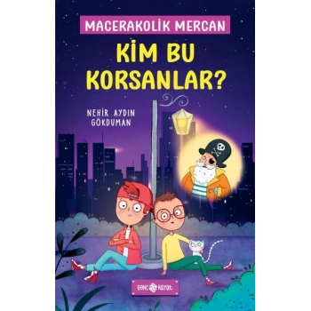 Kim Bu Korsanlar? - Macerakolik  3