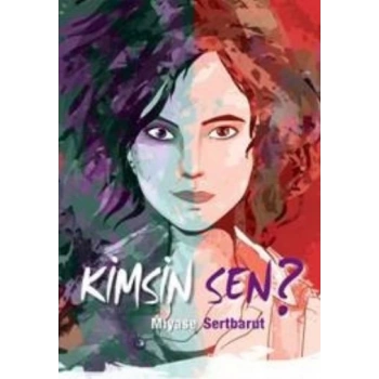 Kimsin Sen?