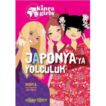 Kinra Girls 5 - Japonyaya Yolculuk
