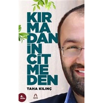 Kırmadan İncitmeden