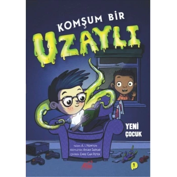 Komşum Bir Uzaylı Yeni Çocuk