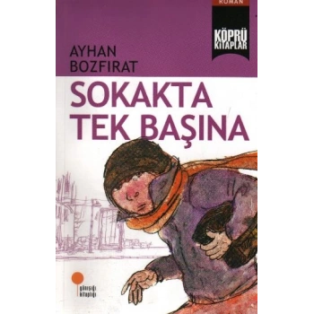 Köprü lar 2 - Sokakta Tek Başına