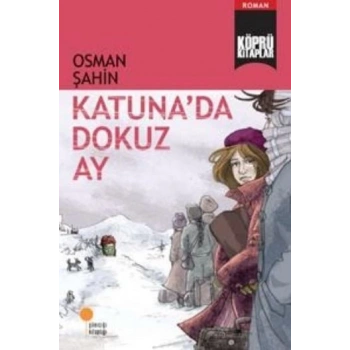 Köprü lar 5 - Katunada Dokuz Ay