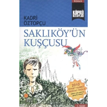 Köprü lar 7 - Saklıköyün Kuşçusu