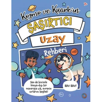 Kozmo ve Kuark’ın Şaşırtıcı Uzay Rehberi