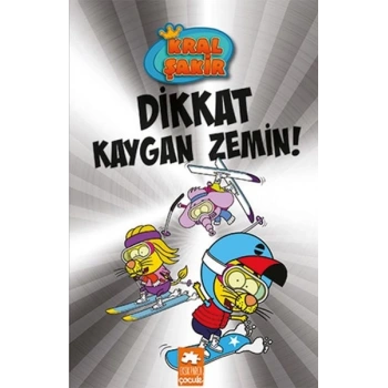 Kral Şakir 12 Dikkat Kaygan Zemin