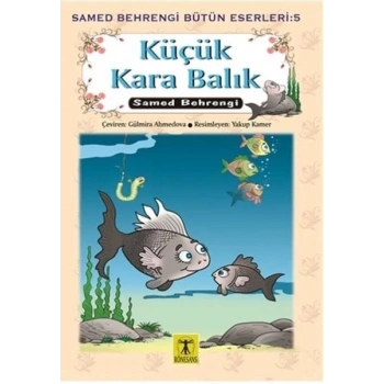 Küçük Kara Balık Samed Behrengi Bütün Eserleri 5
