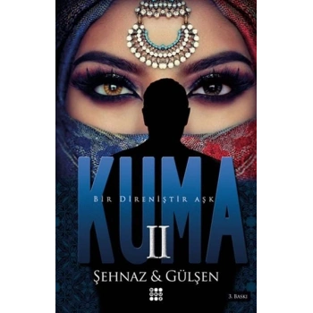 Kuma 2 - Bir Direniştir Aşk