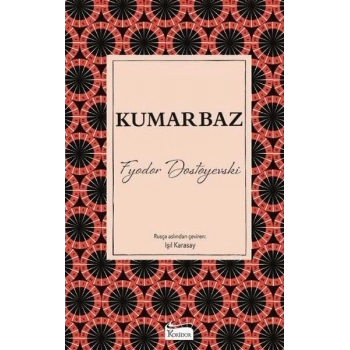 Kumarbaz (Bez Ciltli)