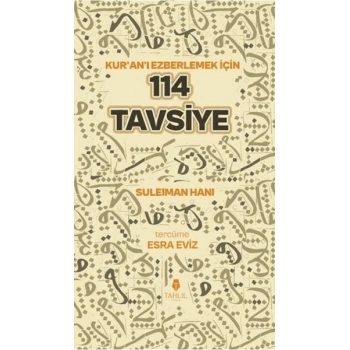 Kuranı Ezberlemek İçin 114 Tavsiye