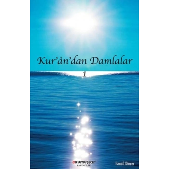 Kur’an’dan Damlalar
