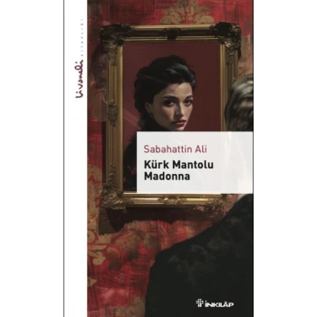 Kürk Mantolu Madonna - Livaneli lığı