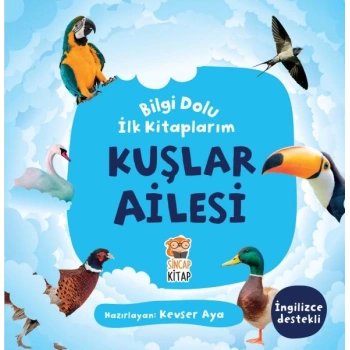 Kuşlar Ailesi - Bilgi Dolu İlk larım