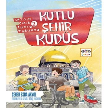 Kutlu Şehir Kudüs - Gezgin Emir Dünya Tda 2