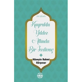 Kuyruklu Yıldız Altında Bir İzdivaç