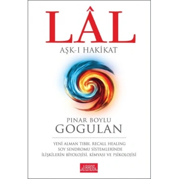 Lal - Aşk-ı Hakikat
