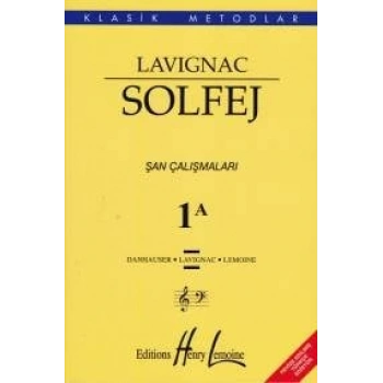 Lavıgnac  1A Şan Çalışmaları