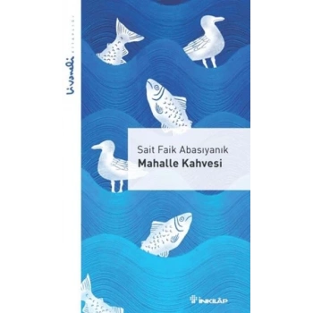 Mahalle Kahvesi - Livaneli lığı