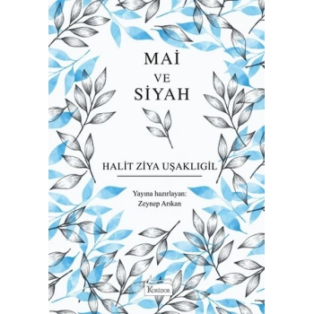 Mai ve Siyah (Bez Ciltli)