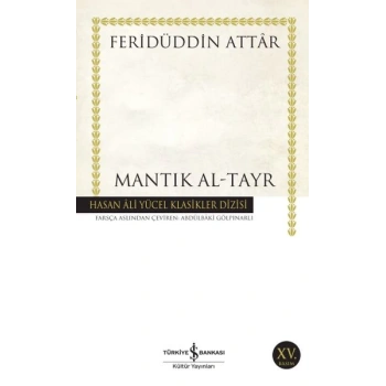 Mantık Al-Tayr - Hasan Ali Yücel Klasikleri