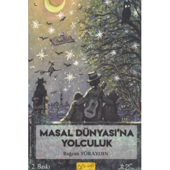 Masal Dünyası`na Yolculuk