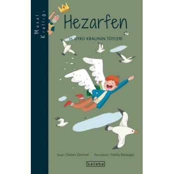 Masal Krallığı-Hezarfen