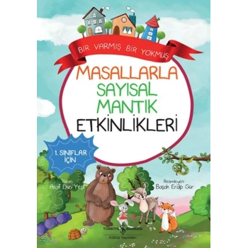 Masallarla Sayısal Mantık Etkinlikleri – Bir Varmış Bir muş