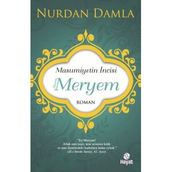 Masumiyetin İncisi Hazreti Meryem
