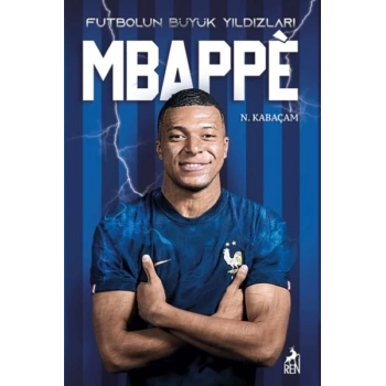 Mbappe - Futbolun Büyük Yıldızları