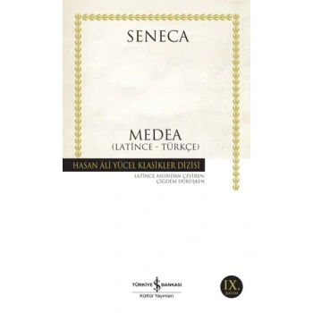 Medea (Latince - Türkçe) - Hasan Ali Yücel Klasikleri