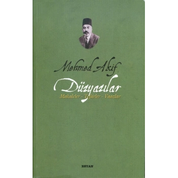 Mehmed Akif Düzyazılar Makaleler-Tefsirler-Vaazlar