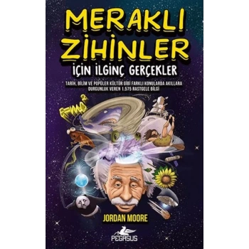 Meraklı Zihinler İçin İlginç Gerçekler