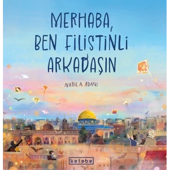 Merhaba, Ben Filistinli Arkadaşın