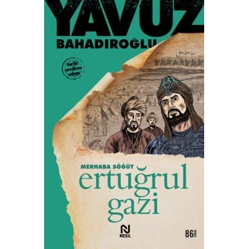 Merhaba Söğüt Ertuğrul Gazi