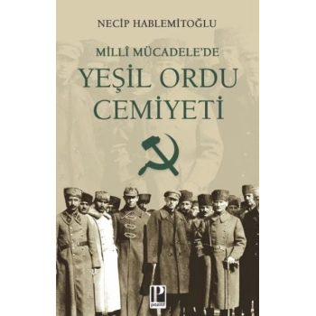 Millî Mücadele’de Yeşil Ordu Cemiyeti