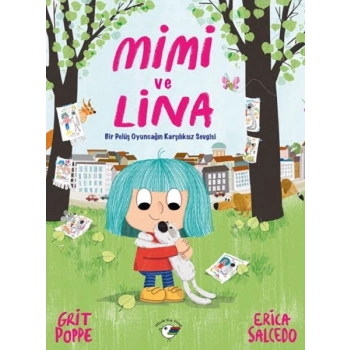 Mimi ve Lina - Bir Pelüş Oyuncağın Karşılıksız Sevgisi