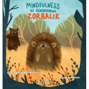 Mindfulness ile Öğreniyorum Zorbalık