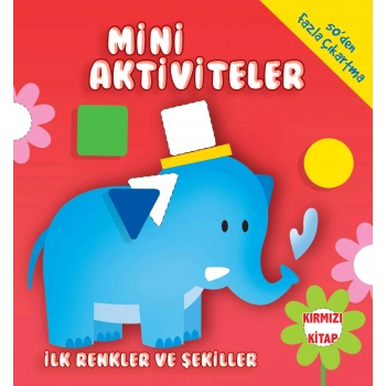 Mini Aktiviteler-İlk Renkler ve Şekiller-(Kırmızı )