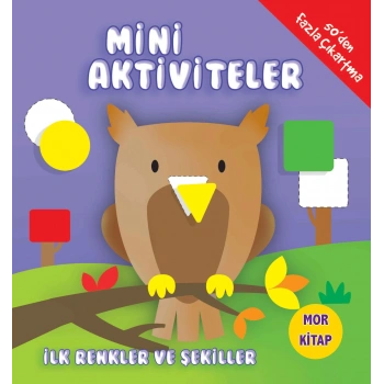 Mini Aktiviteler - İlk Renkler ve Şekiller (Mor )