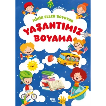 Minik Eller Boyuyor – Yaşantımız Boyama Kitabı (Örnek li)
