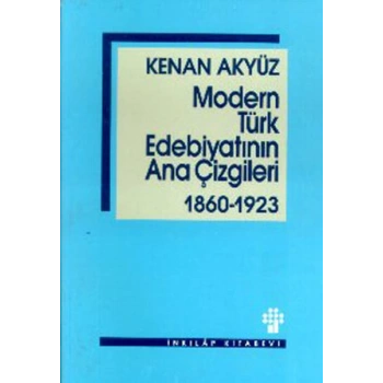 Modern Türk Edebiyatının Ana Çizgileri 1860-1923