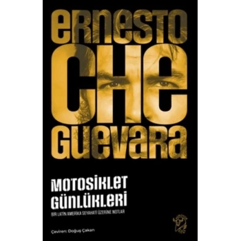 Motosiklet Günlükleri – Bir Latin Amerika Seyahati Üzerine Notlar