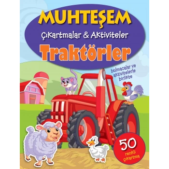 Muhteşem Çıkartmalar ve Aktiviteler - Traktörler