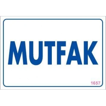 Mutfak Uyarı Levhası 17,5x25 KOD:1657
