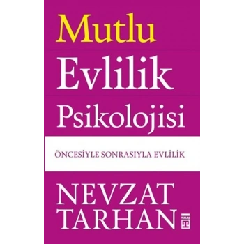 Mutlu Evlilik Psikolojisi