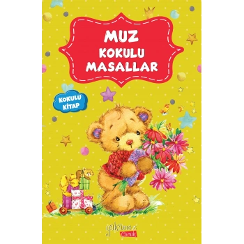 Muz Kokulu Masallar