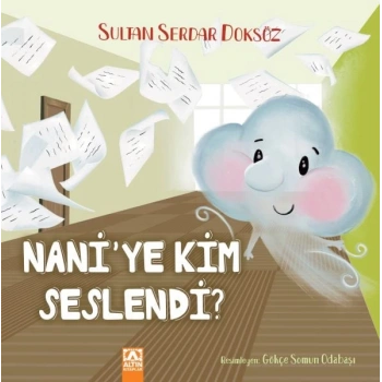 Naniye Kim Seslendi?