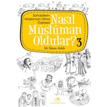 Nasıl Müslüman Oldular 3