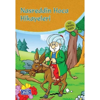 Nasrettin Hoca Hikayeleri (100 Temel Eser - İlköğretim)